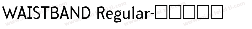 WAISTBAND Regular字体转换